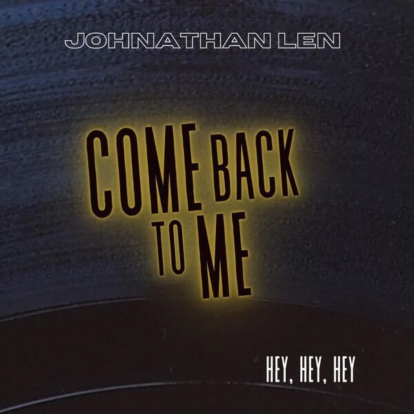 Cover art for Come Back to Me (Hey, Hey, Hey)